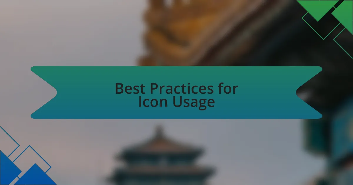 Best Practices for Icon Usage