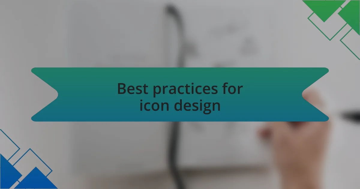 Best practices for icon design
