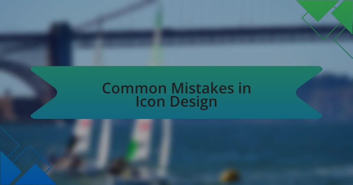 Common Mistakes in Icon Design