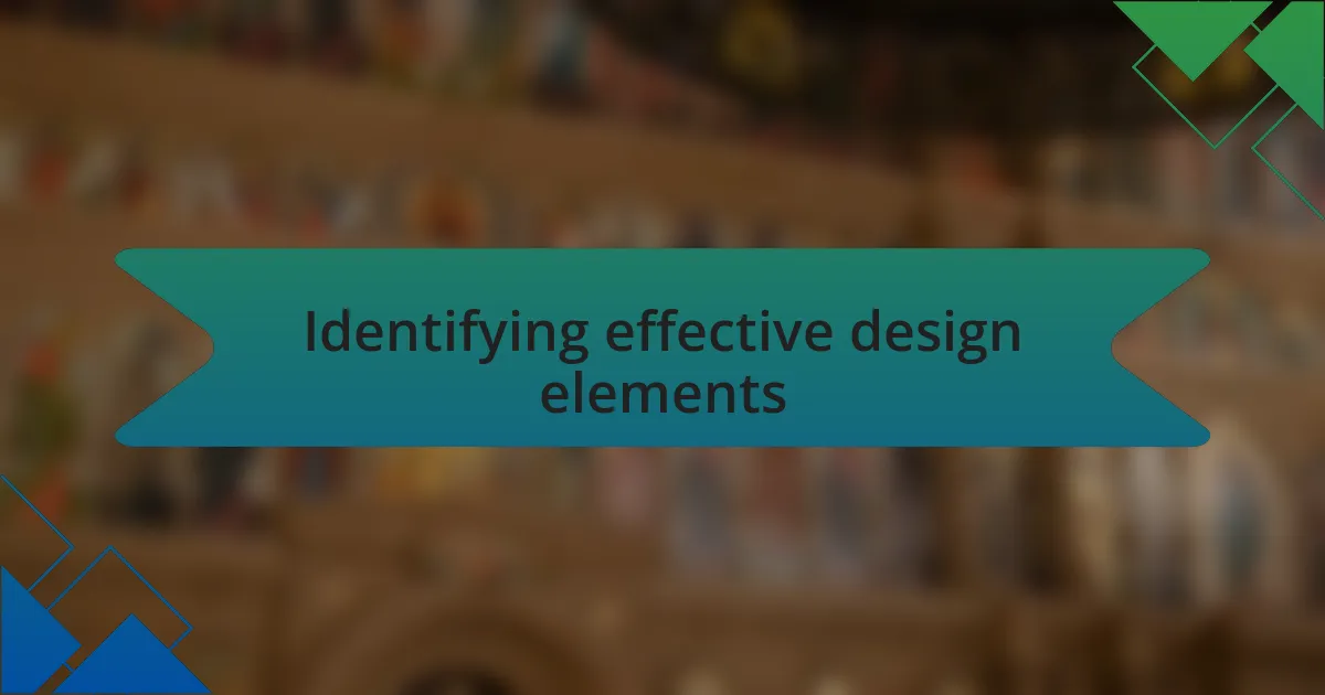 Identifying effective design elements