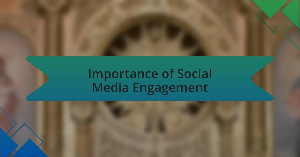 Importance of Social Media Engagement
