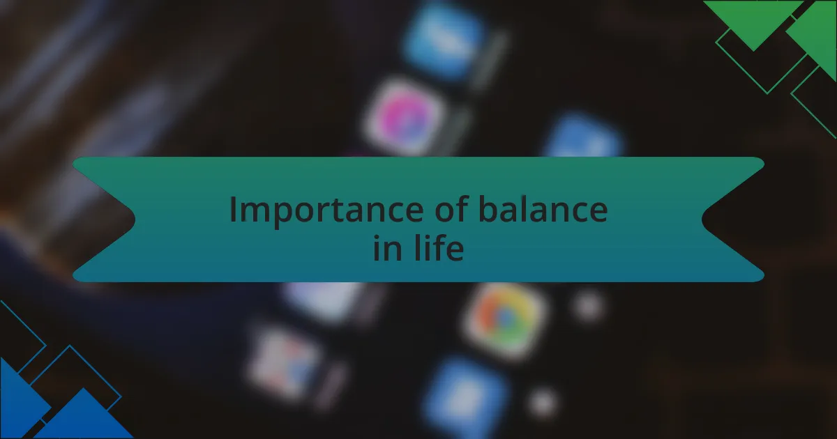 Importance of balance in life