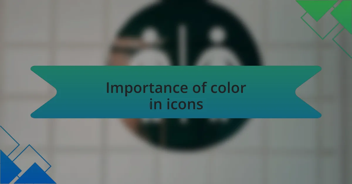 Importance of color in icons