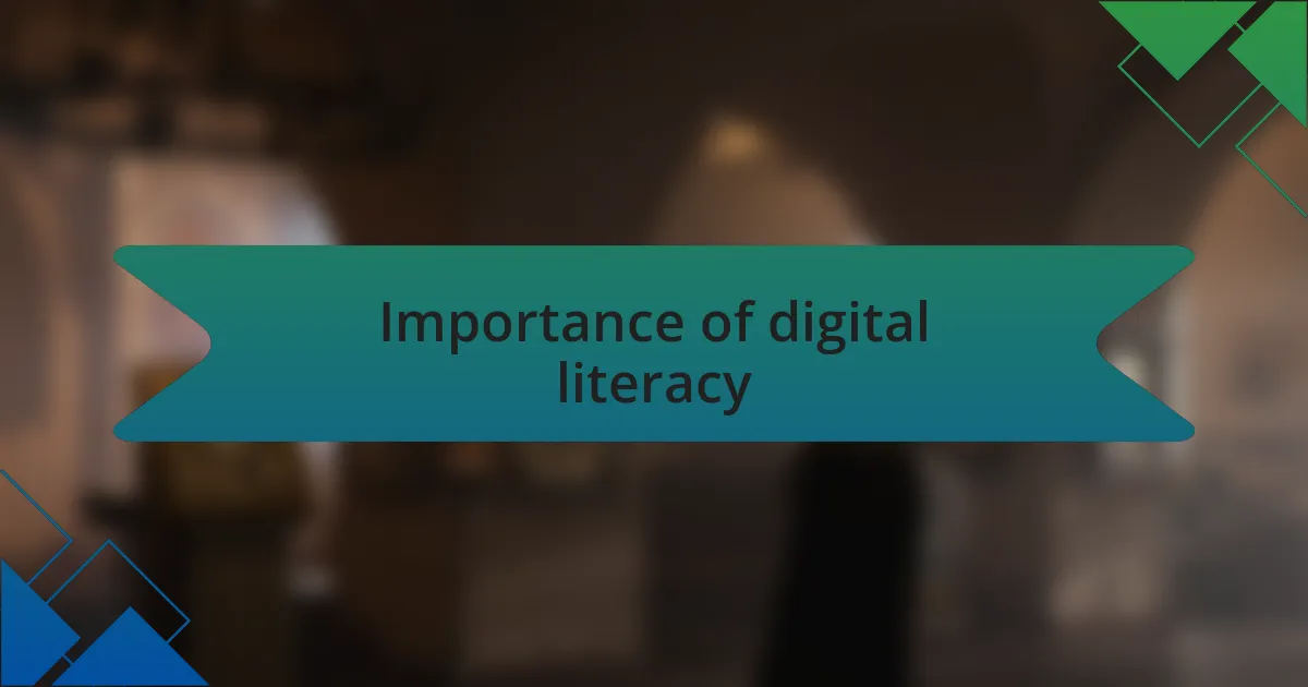 Importance of digital literacy