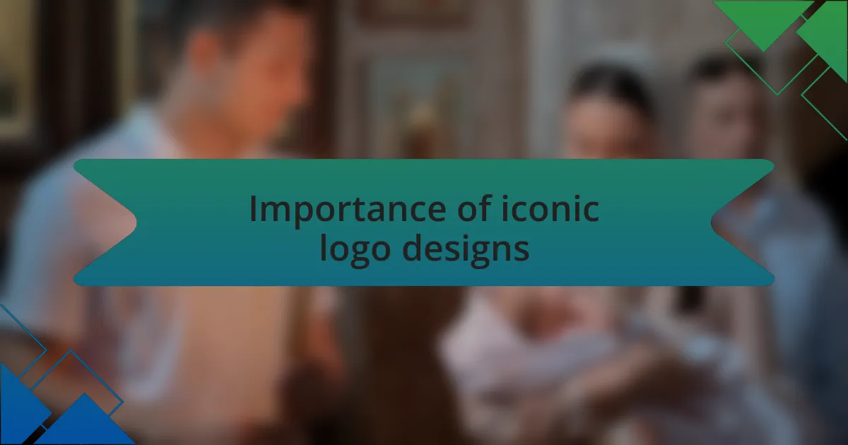 Importance of iconic logo designs