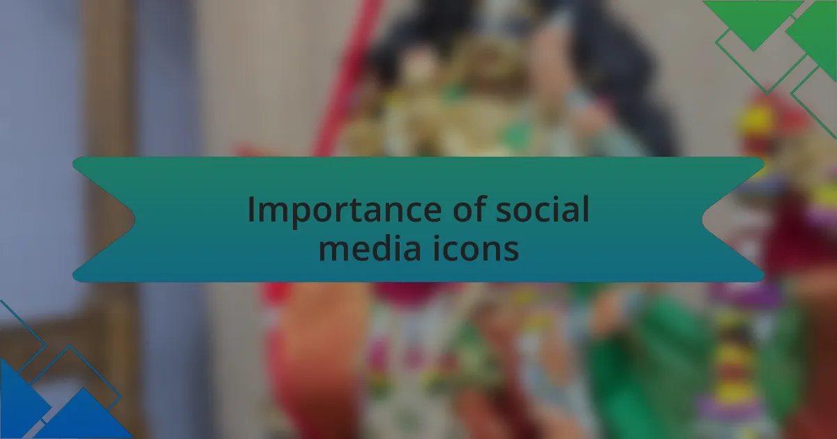 Importance of social media icons