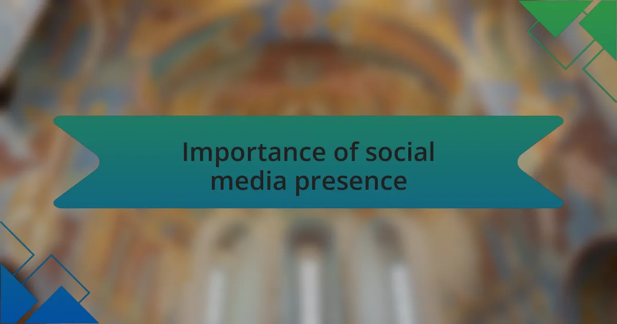 Importance of social media presence