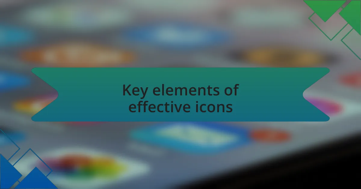 Key elements of effective icons