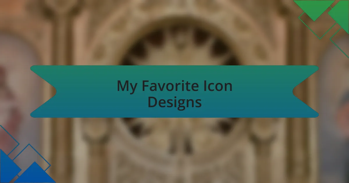 My Favorite Icon Designs