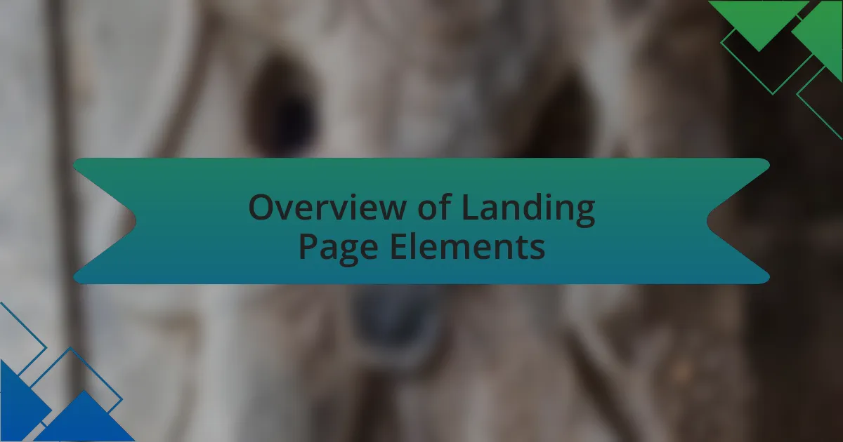 Overview of Landing Page Elements