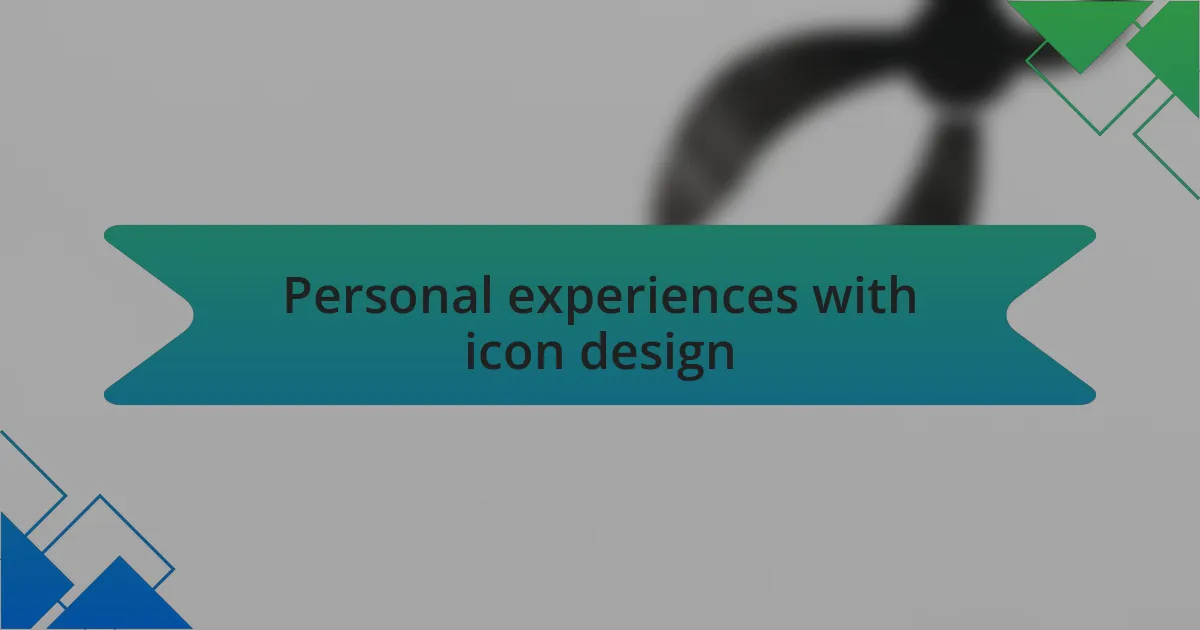 Personal experiences with icon design