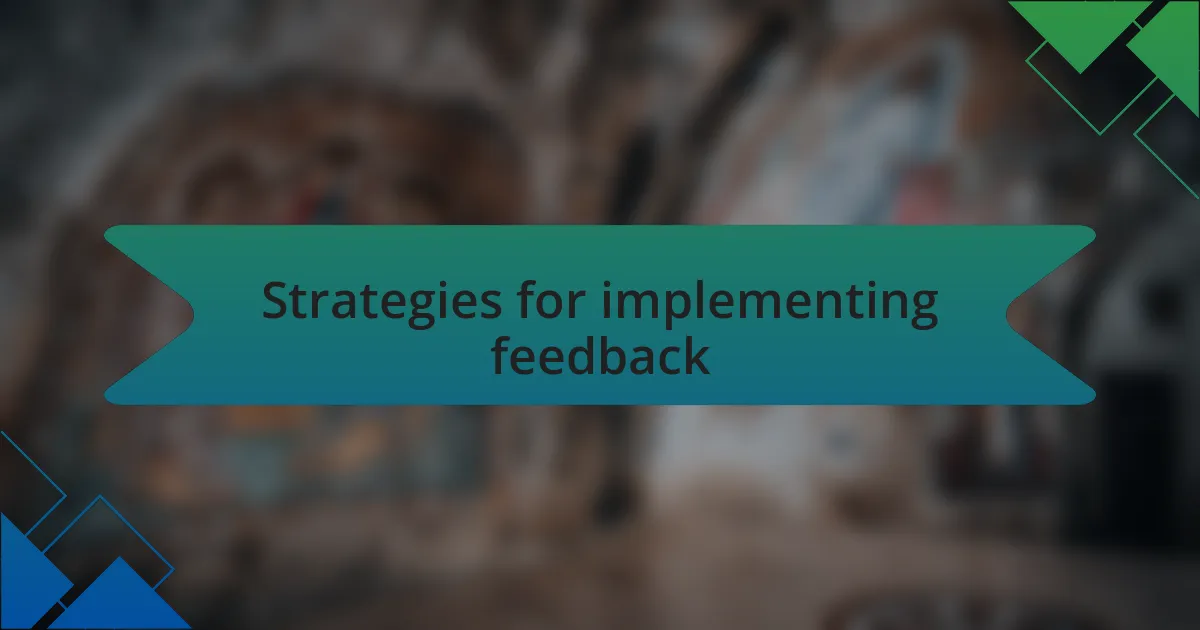 Strategies for implementing feedback