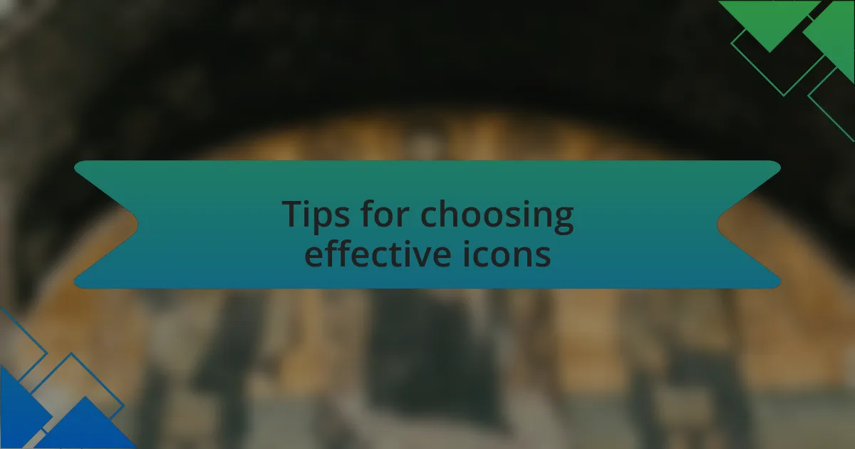 Tips for choosing effective icons