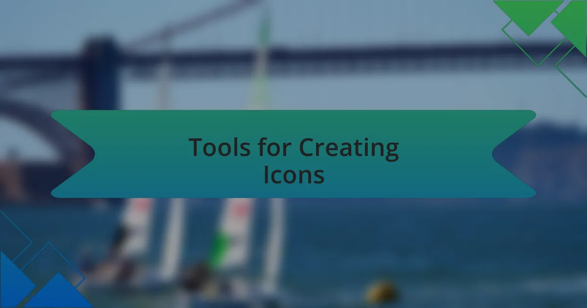 Tools for Creating Icons