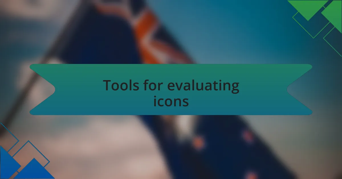 Tools for evaluating icons