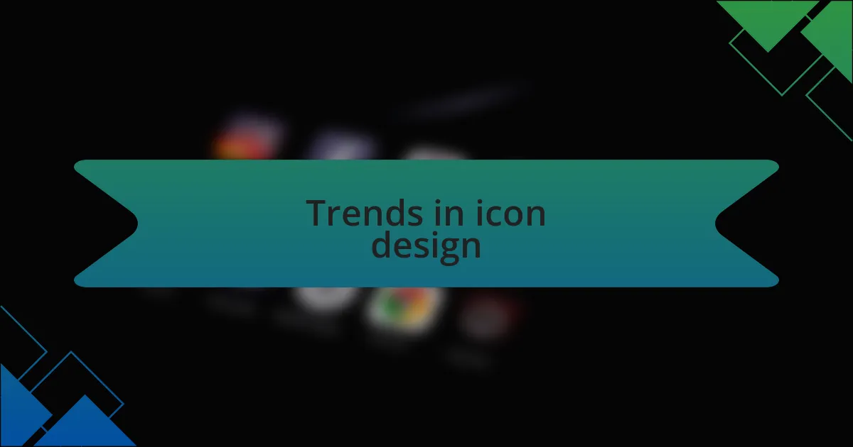 Trends in icon design