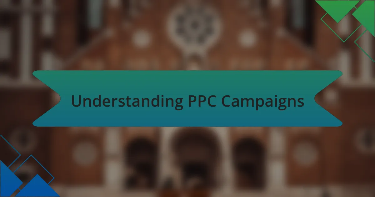 Understanding PPC Campaigns